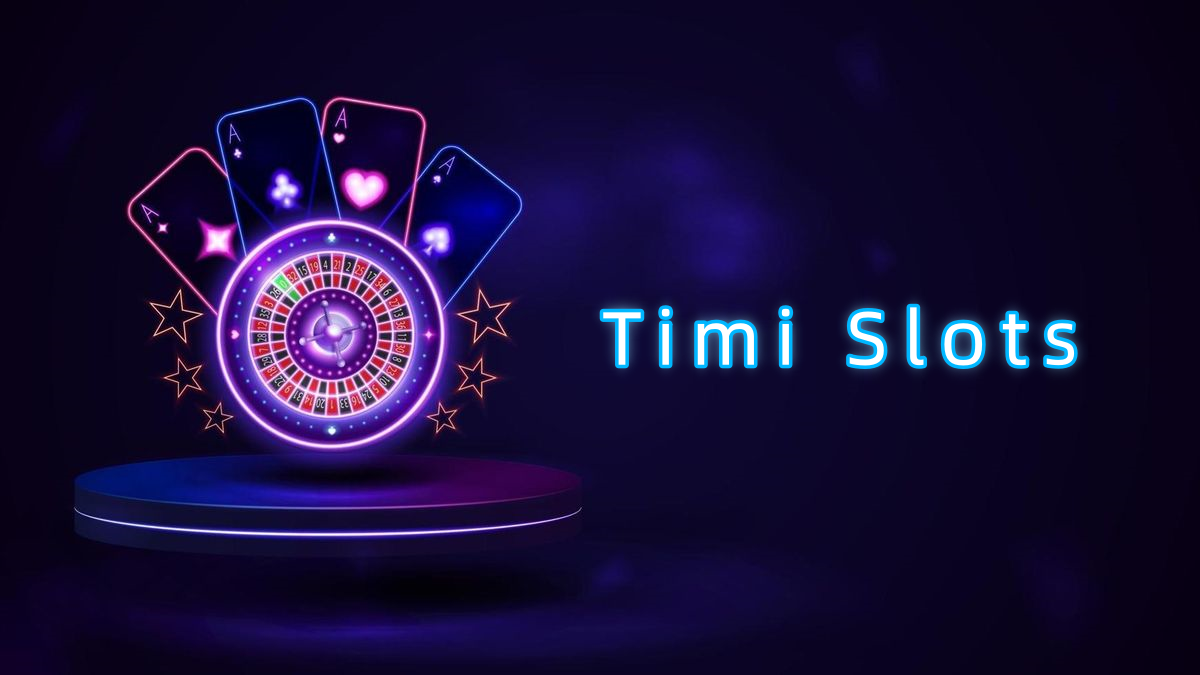 Timi Slots